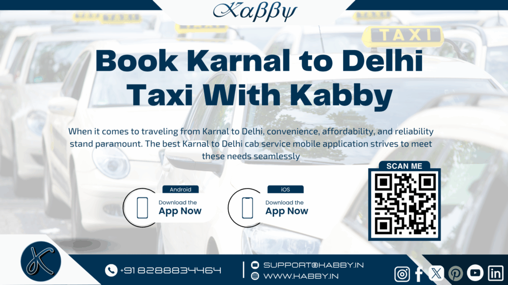 Book Karnal to Delhi Taxi With Kabby 1 Book Karnal to Delhi Cab