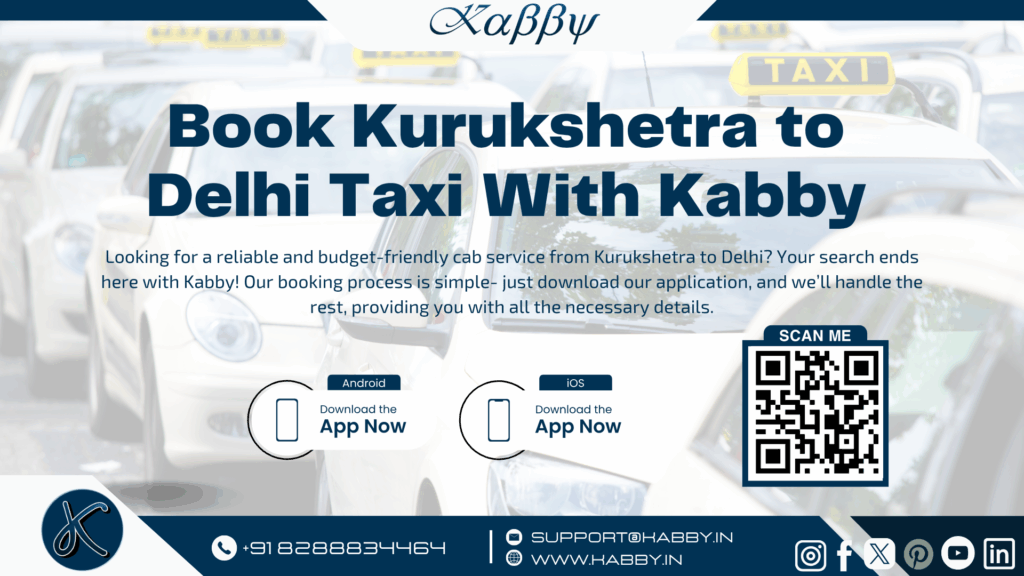 Book Kurukshetra to Delhi Taxi With Kabby 1 Book Kurukshetra to Delhi Cab