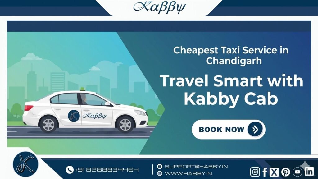 Cheapest Taxi Service in Chandigarh β Travel Smart with Kabby Cab 3 Cheapest Taxi Service in Chandigarh